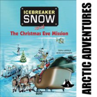 Icebreaker_Snow_and_the_Christmas_Eve_Mission